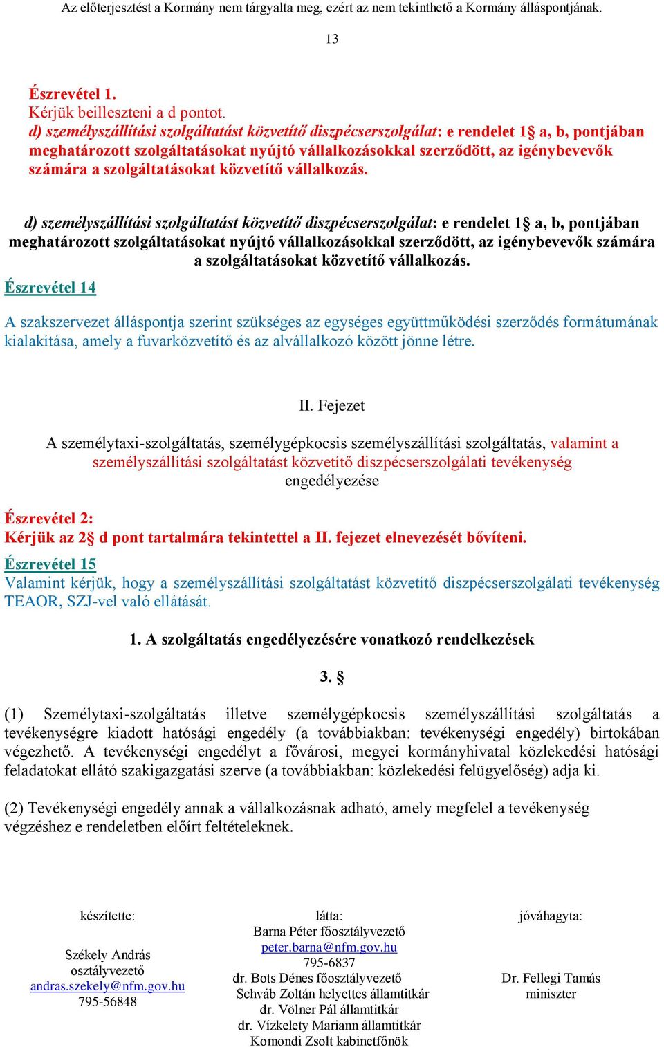 szolgáltatásokat közvetítő vállalkozás.  szolgáltatásokat közvetítő vállalkozás.