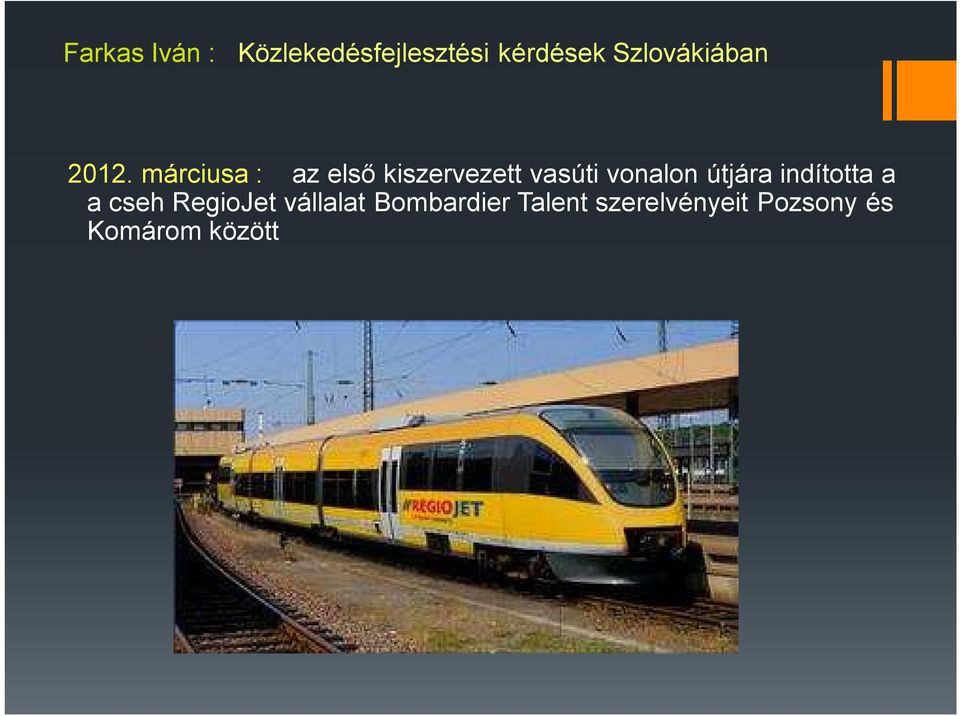 cseh RegioJet vállalat Bombardier