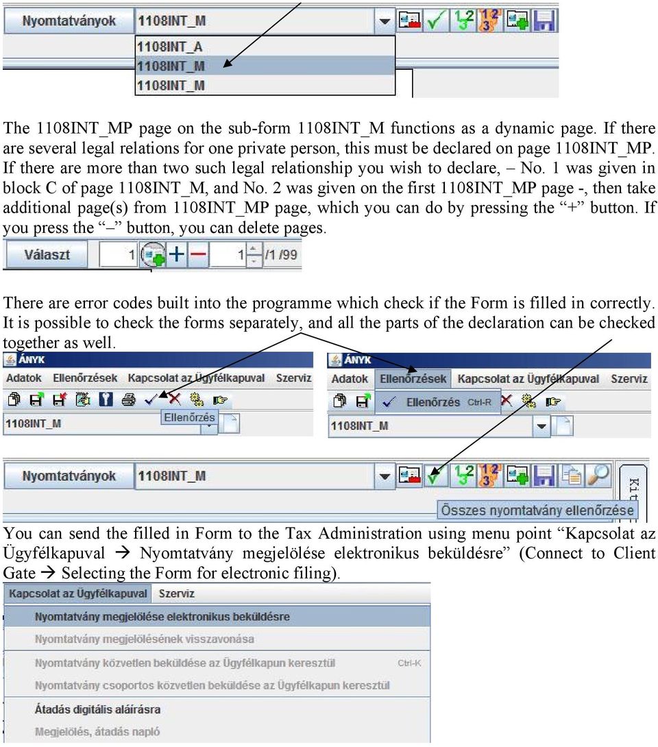 2 was given on the first 1108INT_MP page -, then take additional page(s) from 1108INT_MP page, which you can do by pressing the + button. If you press the button, you can delete pages.