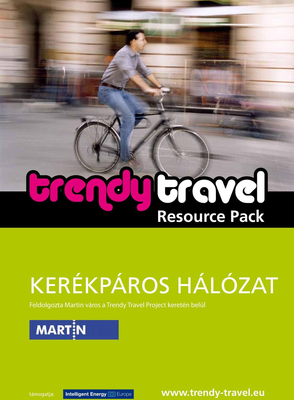 város a Trendy Travel Project