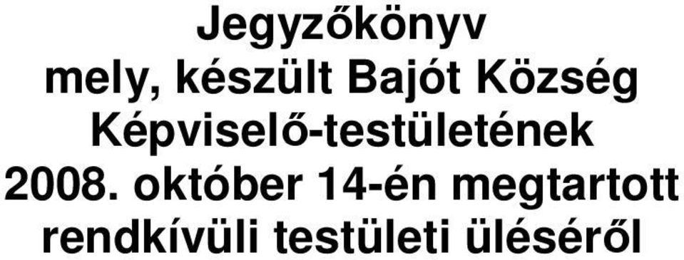 Képviselő-testületének 2008.