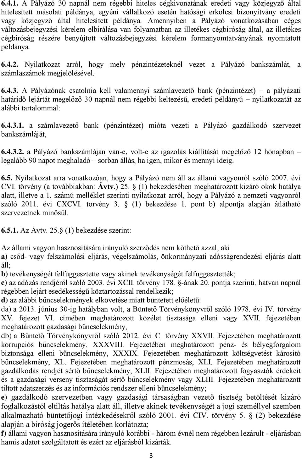 által hitelesített példánya.