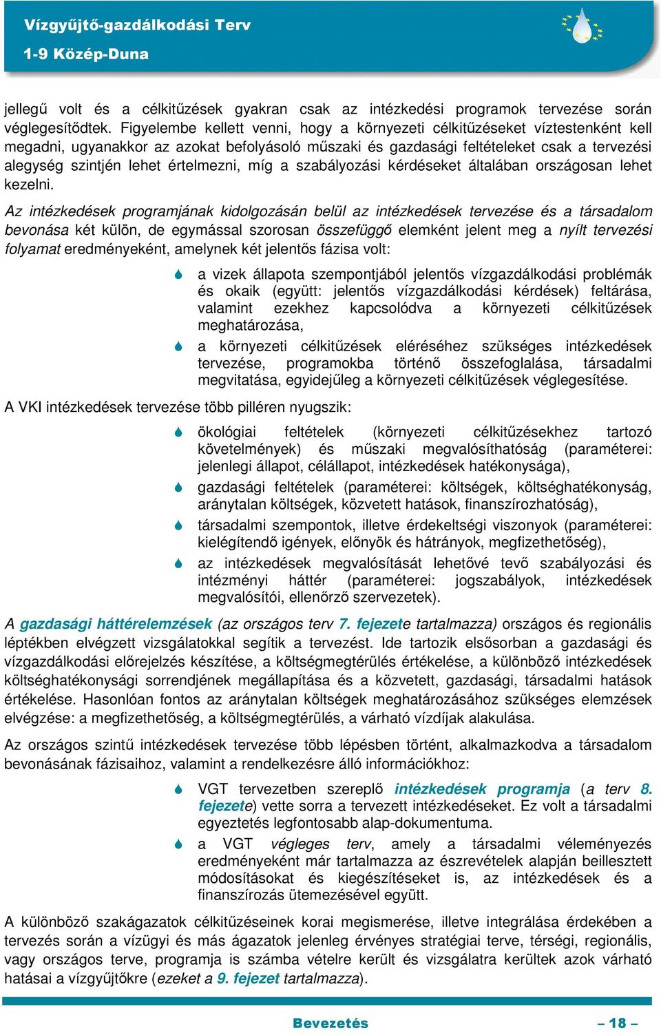 értelmezni, míg a szabályozási kérdéseket általában országosan lehet kezelni.