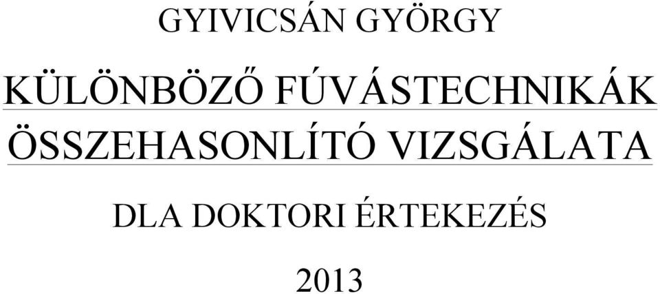 FÚVÁSTECHNIKÁK