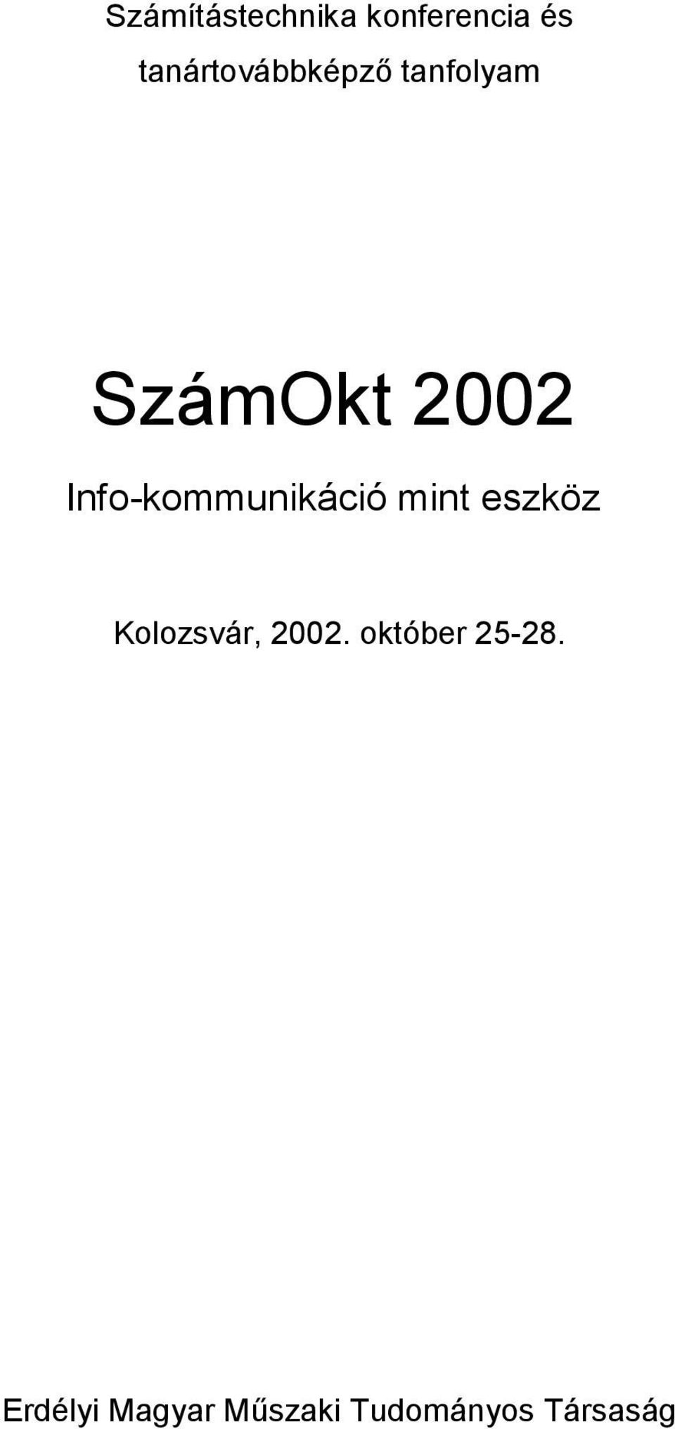 Info-kommunikáció mint eszköz Kolozsvár,