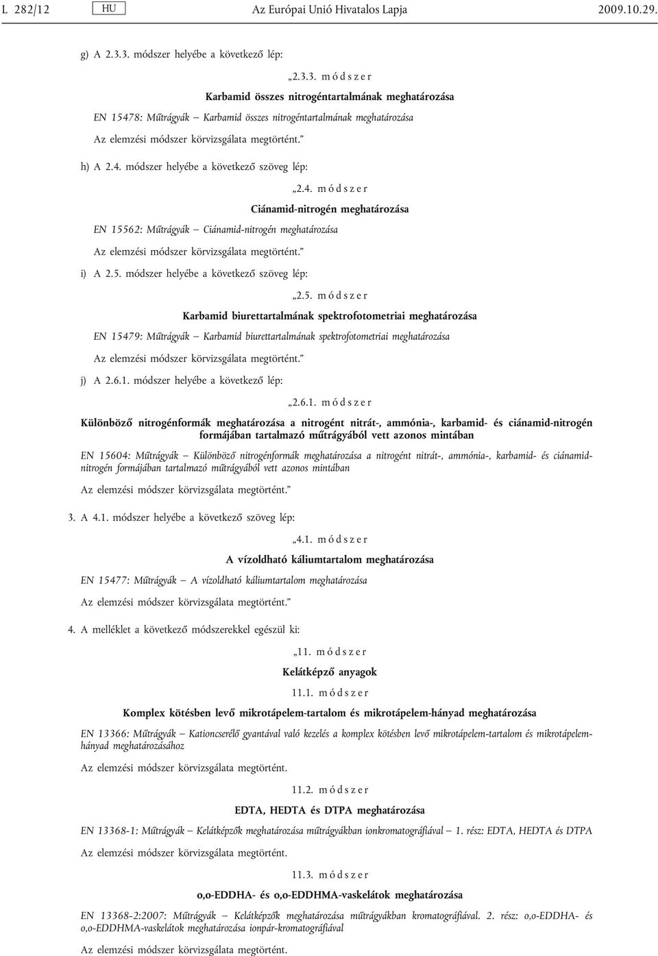 4. m ó d s z e r Ciánamid-nitrogén meghatározása EN 155