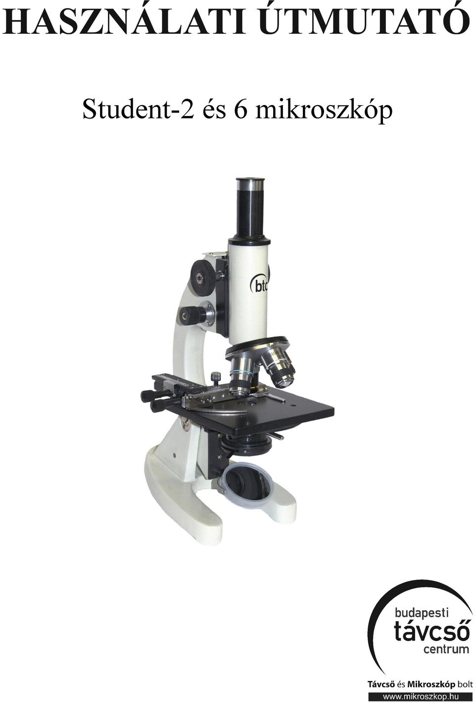 Student-2 és 6 mikroszkóp - PDF Ingyenes letöltés