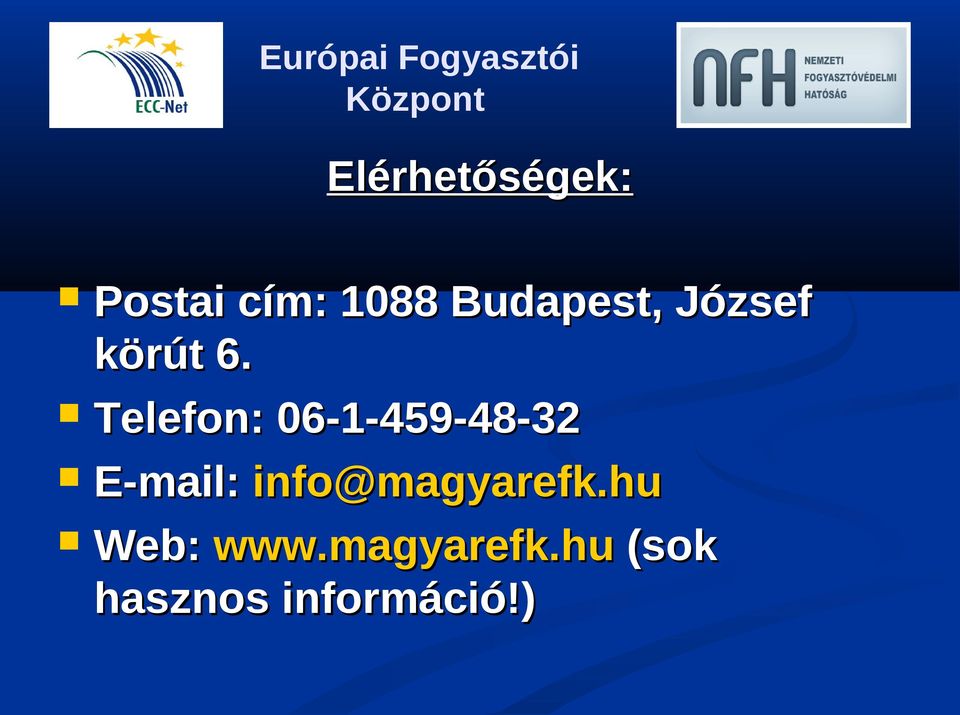 Telefon: 06-1-459-48-32 E-mail:
