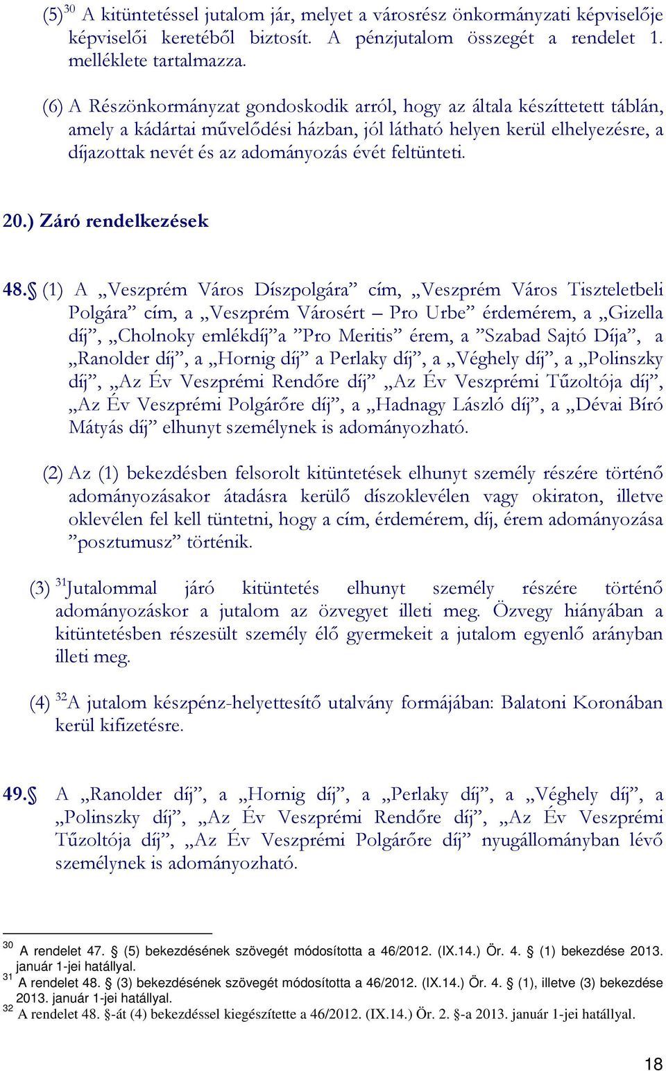 feltünteti. 20.) Záró rendelkezések 48.