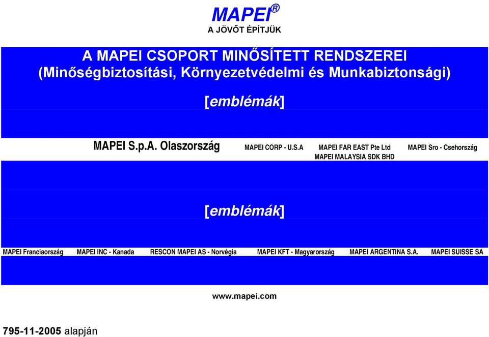 p.A. Olaszország MAPEI CORP - U.S.