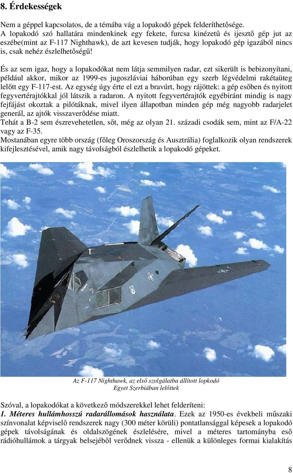 észlelhetőségű!