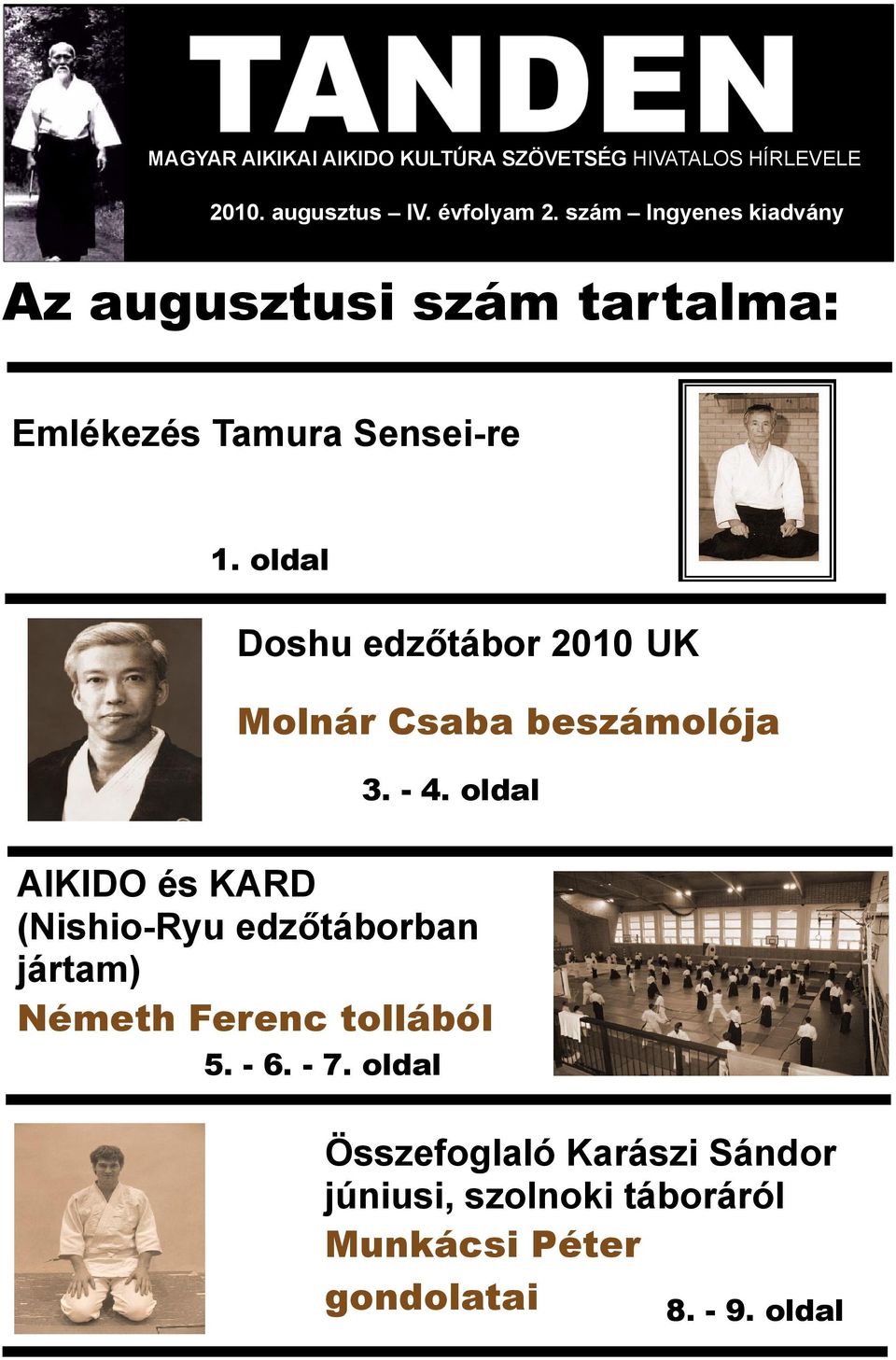 oldal Doshu edzőtábor 2010 UK Molnár Csaba beszámolója 3. - 4.
