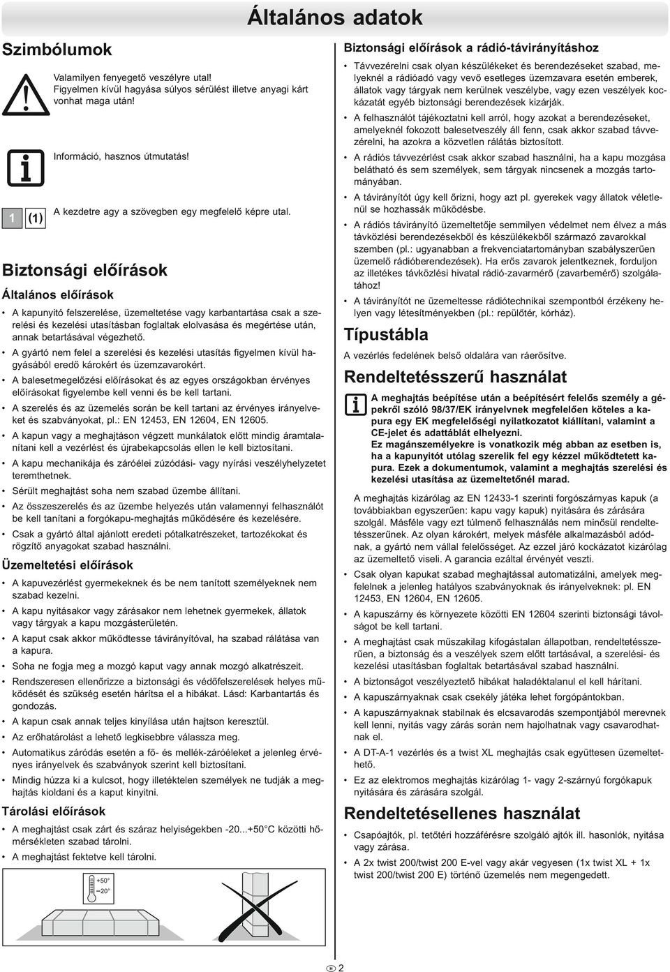 gártó m fll a szrlési és kzlési utasítás fig kívül hagásából rő kárkért és üzmzavarkért. balstmglőzési lőíráskat és az gs zágkba érvés lőíráskat figb kll vi és b kll tartai.