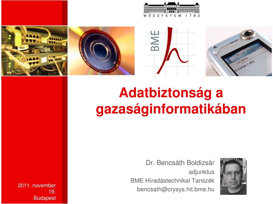 Bencsáth Boldizsár adjunktus BME