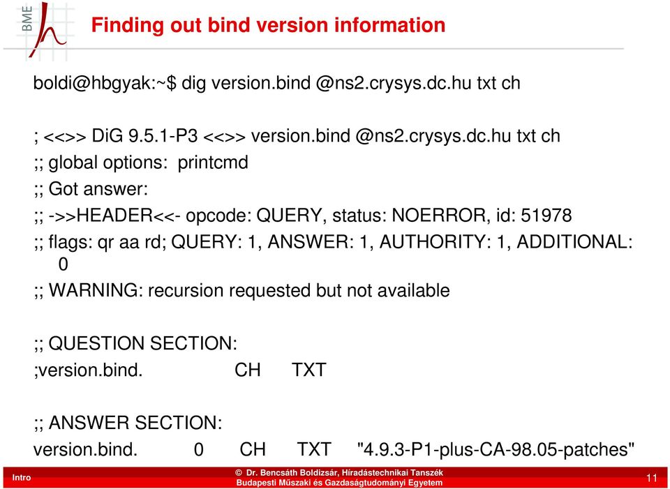 hu txt ch ;; global options: printcmd ;; Got answer: ;; ->>HEADER<<- opcode: QUERY, status: NOERROR, id: 51978 ;; flags: qr
