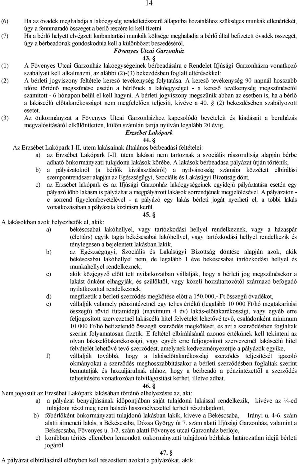 Fövenyes Utcai Garzonház 43.
