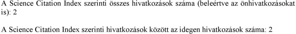önhivatkozásokat is): 2 A Science Citation