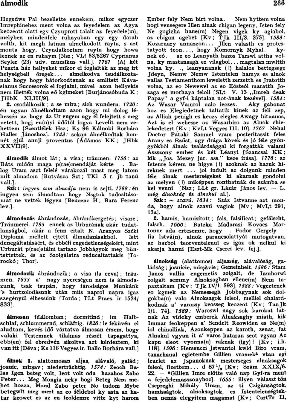1761 (A) két Puszta ház hellyeket mikor el foglalták az meg irt helységbeli öregek.