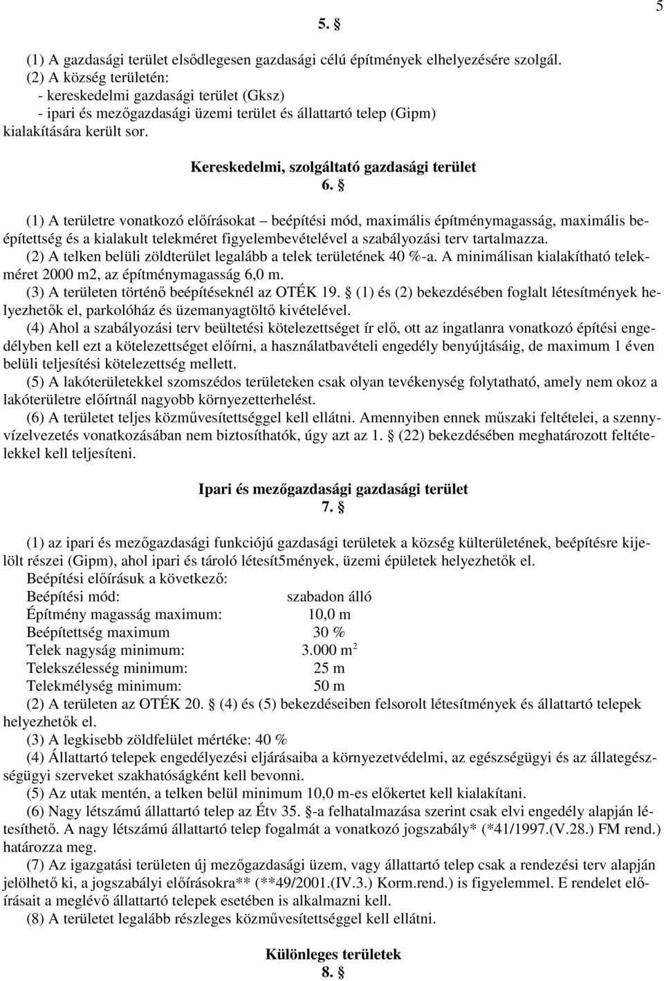 Kereskedelmi, szolgáltató gazdasági terület 6.