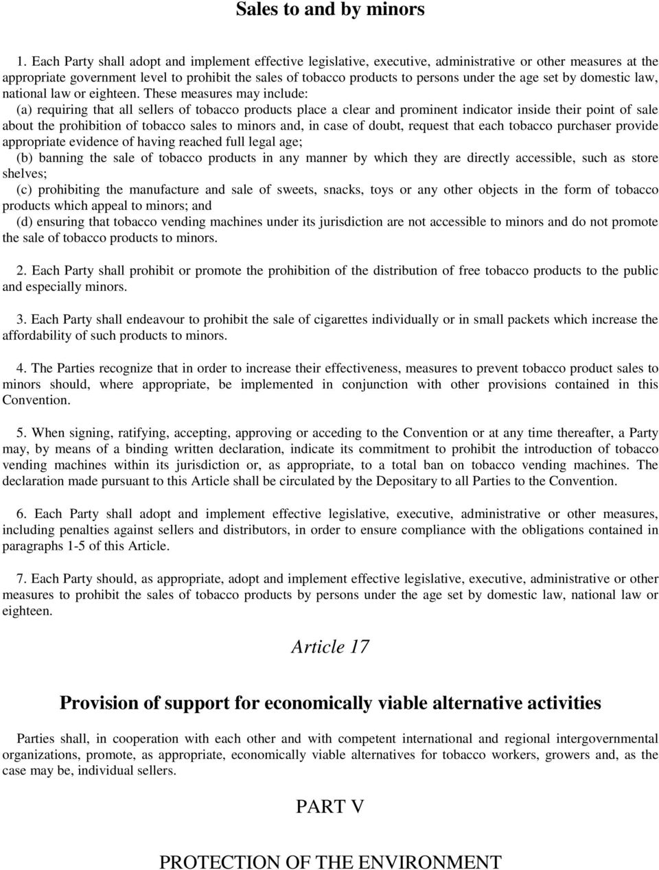 the age set by domestic law, national law or eighteen.