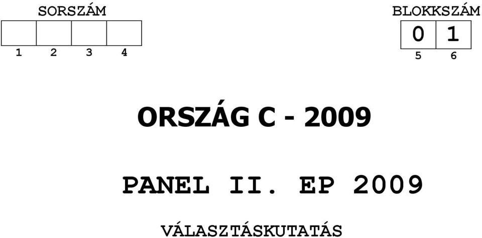 ORSZÁG C - 2009