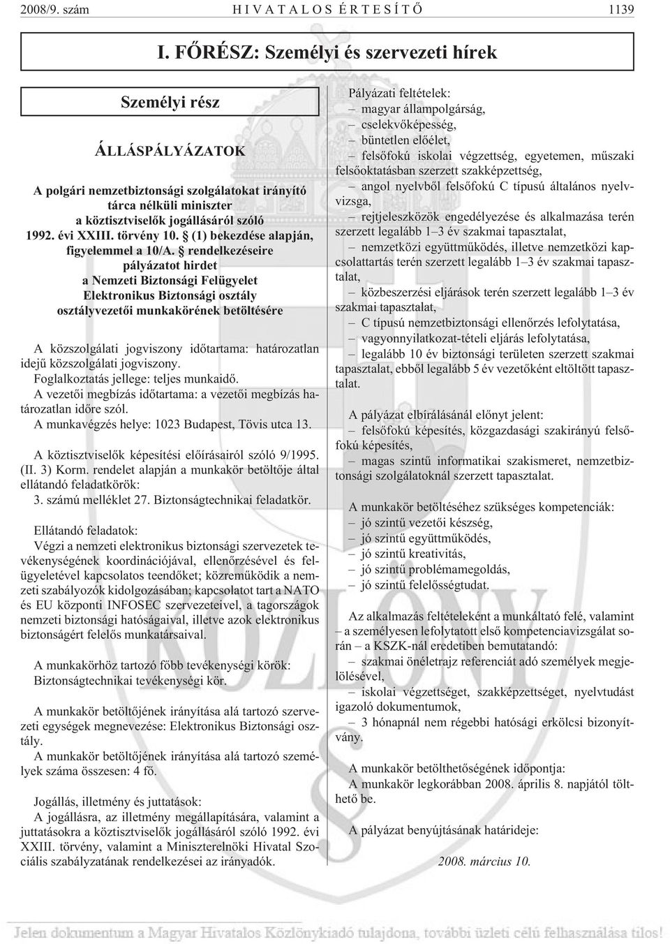 törvény 10. (1) bekezdése alapján, figyelemmel a 10/A.