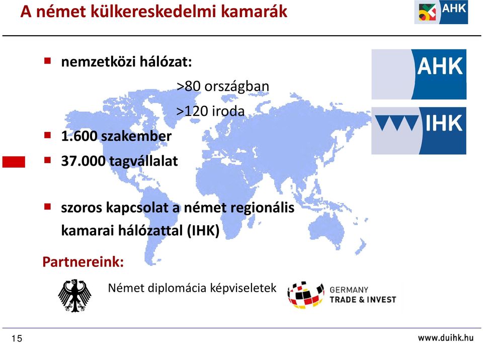 000 tagvállalat szoros kapcsolat a német regionális