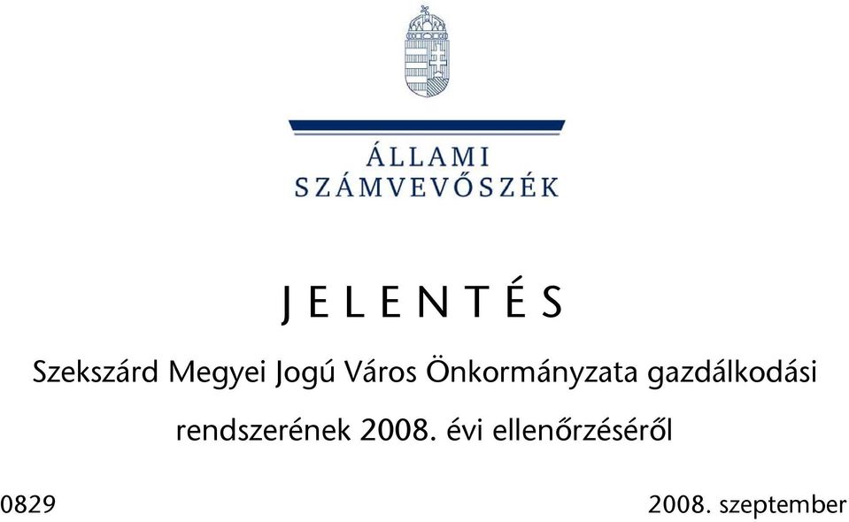 gazdálkodási rendszerének 2008.