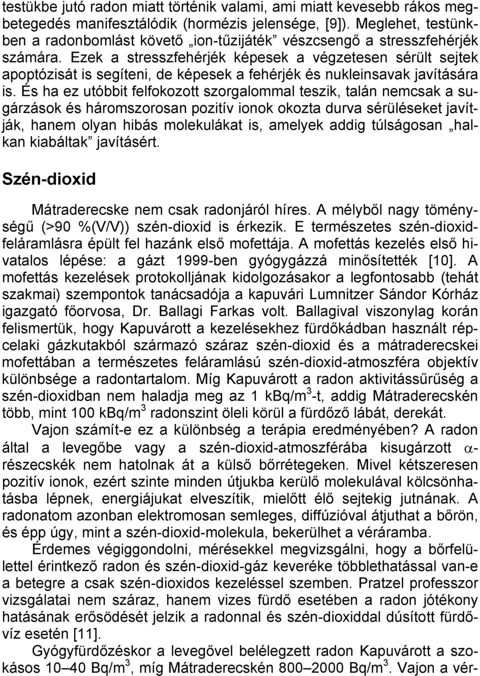 A radioaktivitás felhasználása a szén-dioxid-kezelés során