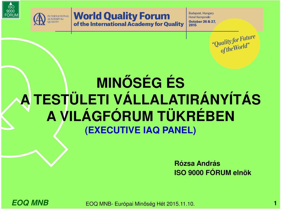 (EXECUTIVE IAQ PANEL) Rózsa András ISO