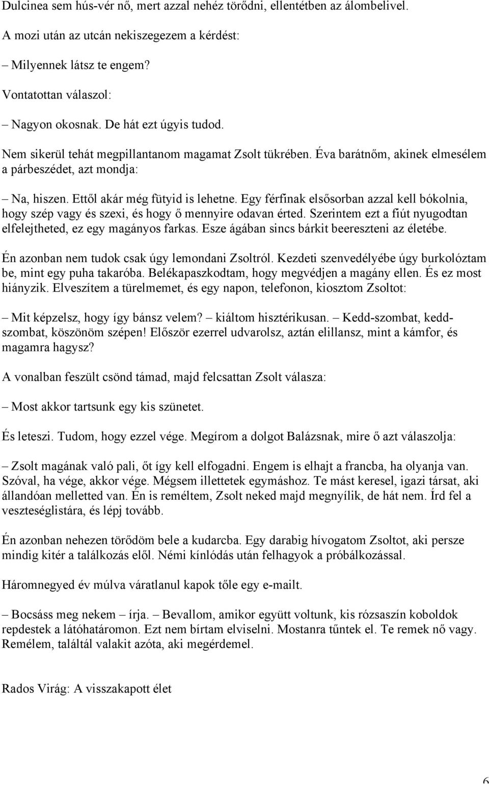 randevúk patológiás hazug tünetek
