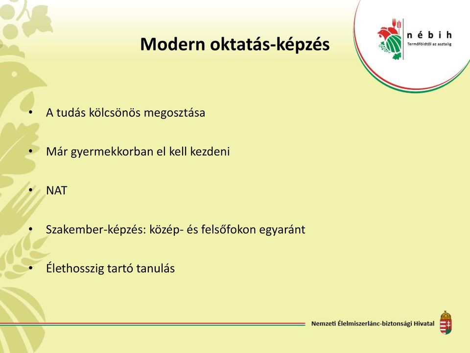 kezdeni NAT Szakember-képzés: közép- és