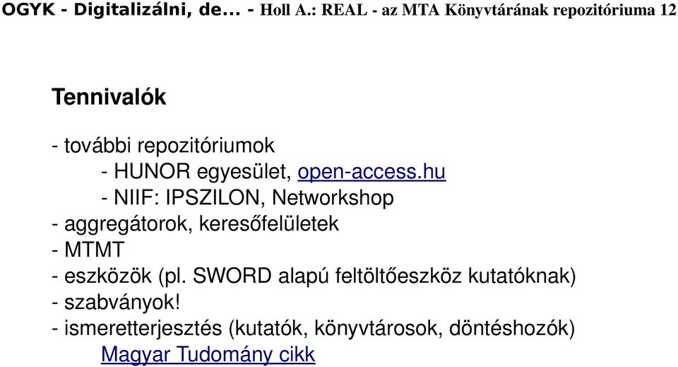 egyesület, open access.