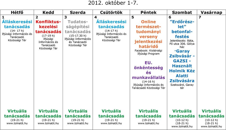 tudományi verseny Ifjúsági Információs jelentkezi 6 "Erdőrzlet"