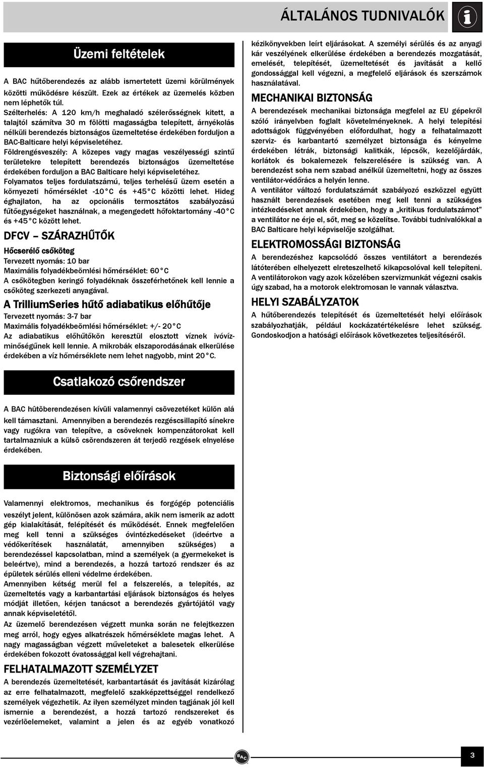 BAC-Balticare helyi képviseletéhez.
