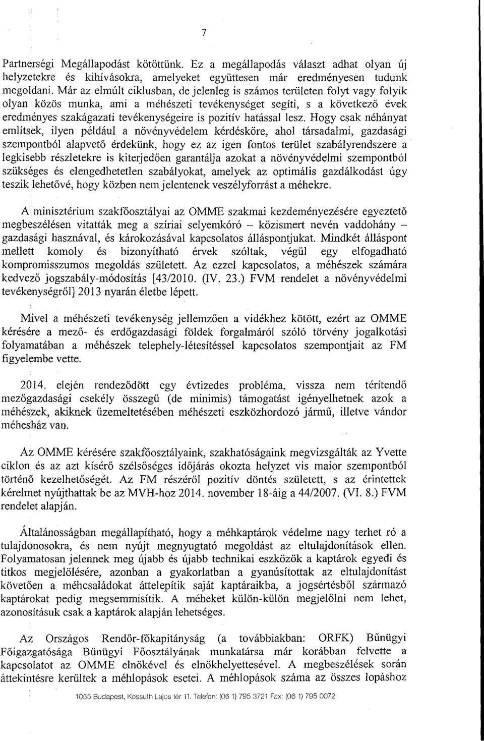 pozitív hatással lesz.