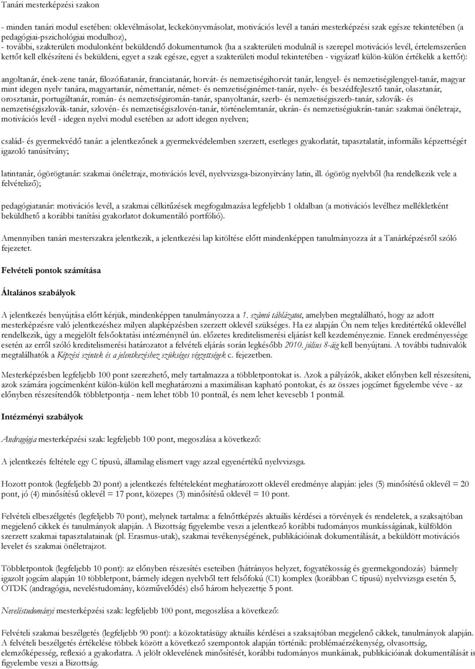 szakterületi modul tekintetében - vigyázat!