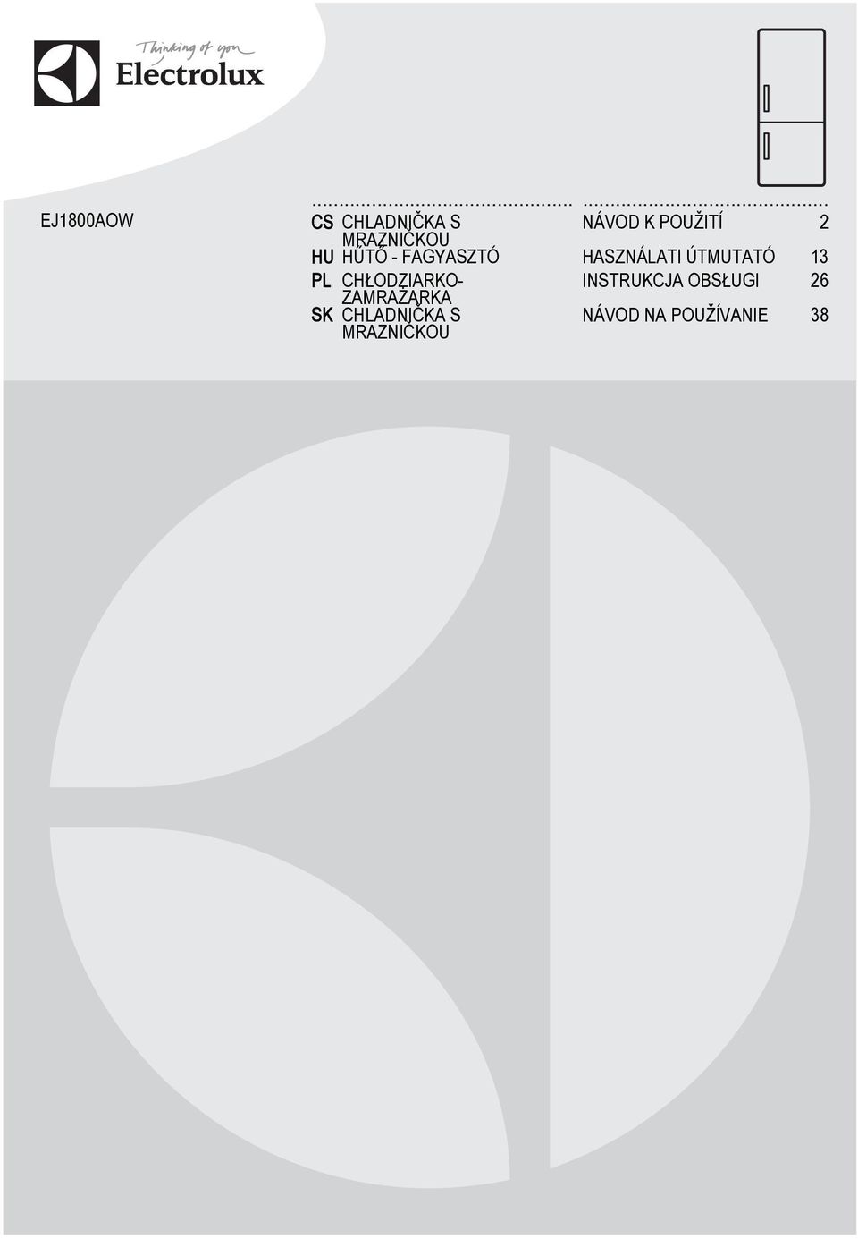 HU HŰTŐ - FAGYASZTÓ HASZNÁLATI ÚTMUTATÓ 13 PL