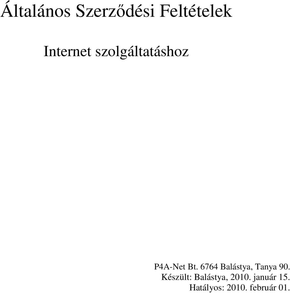 6764 Balástya, Tanya 90.