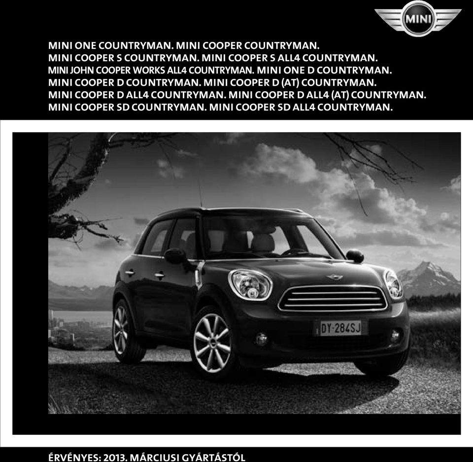 MINI COUNTRYMAN. MINI COUNTRYMAN. MINI (AT) COUNTRYMAN.