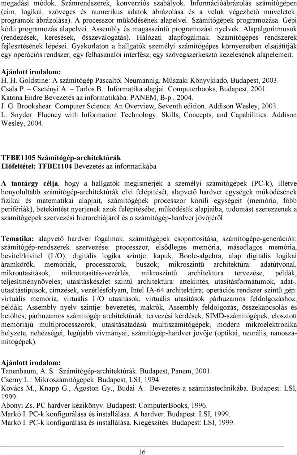 Hálózati alapfogalmak. Számítógépes rendszerek fejlesztésének lépései.