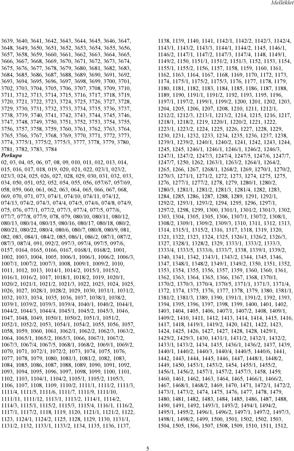 3705, 3706, 3707, 3708, 3709, 3710, 3711, 3712, 3713, 3714, 3715, 3716, 3717, 3718, 3719, 3720, 3721, 3722, 3723, 3724, 3725, 3726, 3727, 3728, 3729, 3730, 3731, 3732, 3733, 3734, 3735, 3736, 3737,