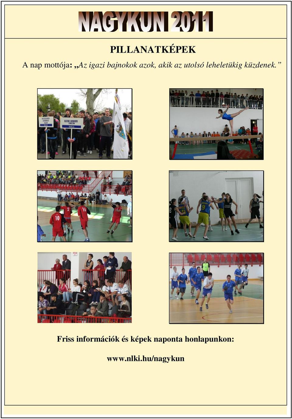 leheletükig küzdenek.
