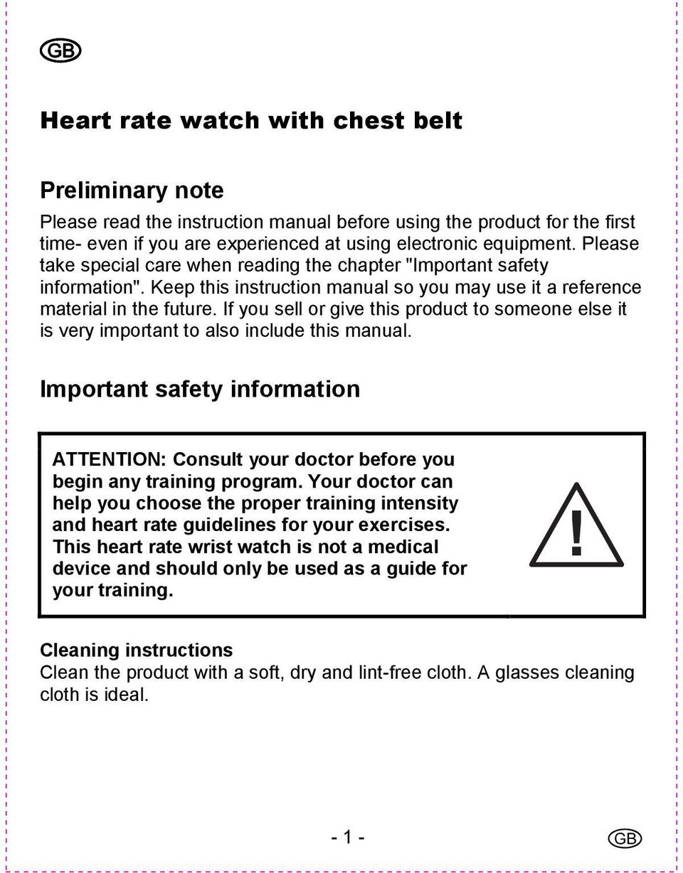 If you sell or give this product to someone else it is very important to also include this manual. Important safety information ATTENTION: Consult your doctor before you begin any training program.