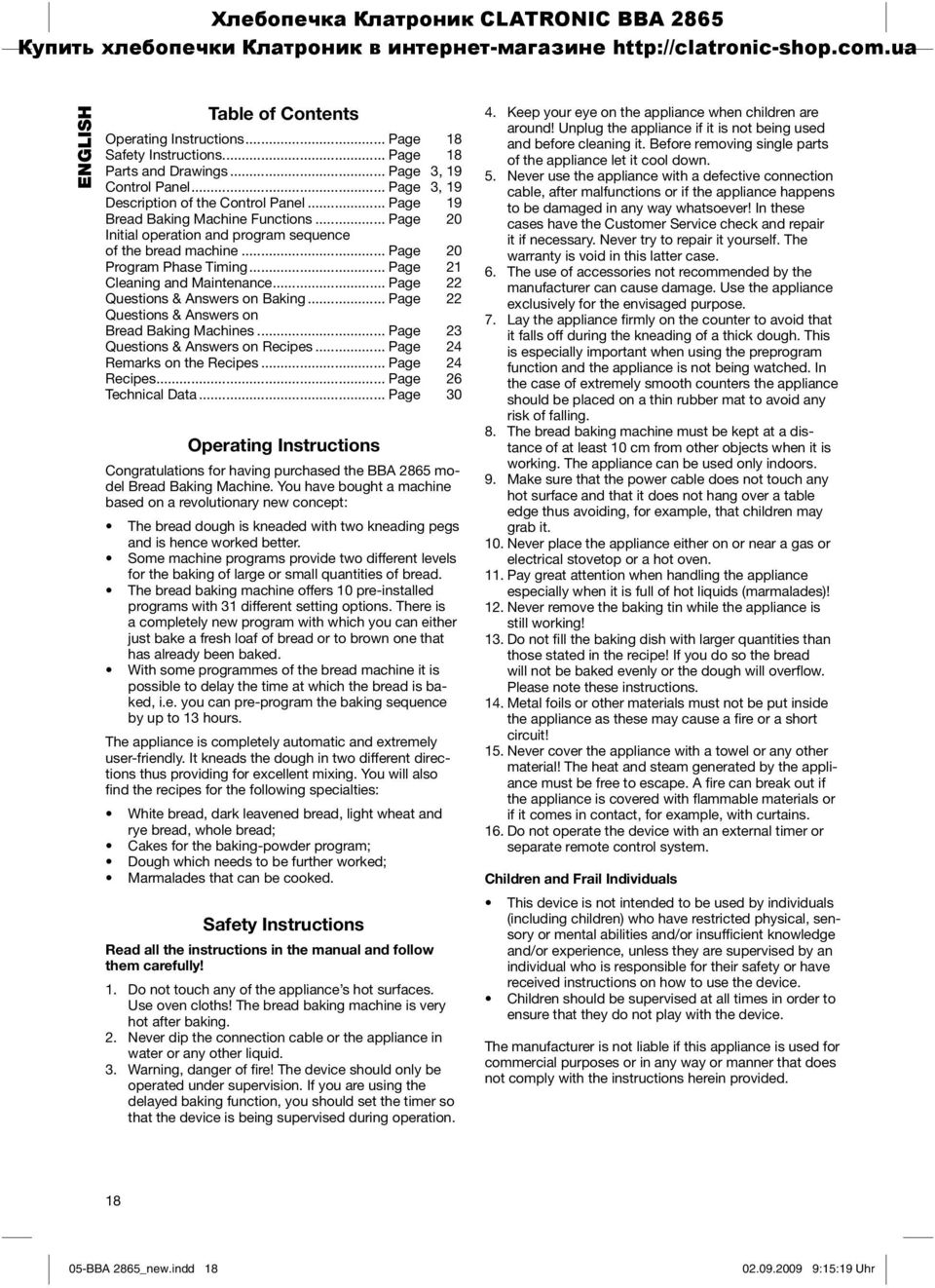 .. Page 22 Questions & Answers on Baking... Page 22 Questions & Answers on Bread Baking Machines... Page 23 Questions & Answers on Recipes... Page 24 Remarks on the Recipes... Page 24 Recipes.