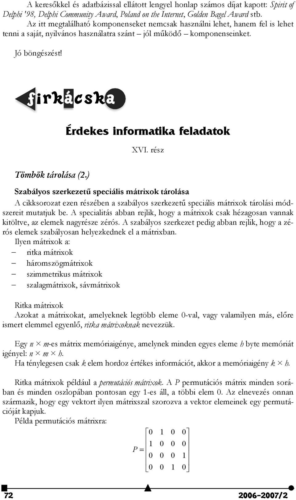 firkácska Érdekes informatika feladatok XVI.