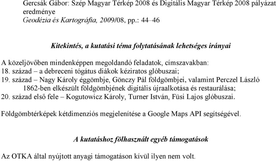 század a debreceni tógátus diákok kéziratos glóbuszai; 19.