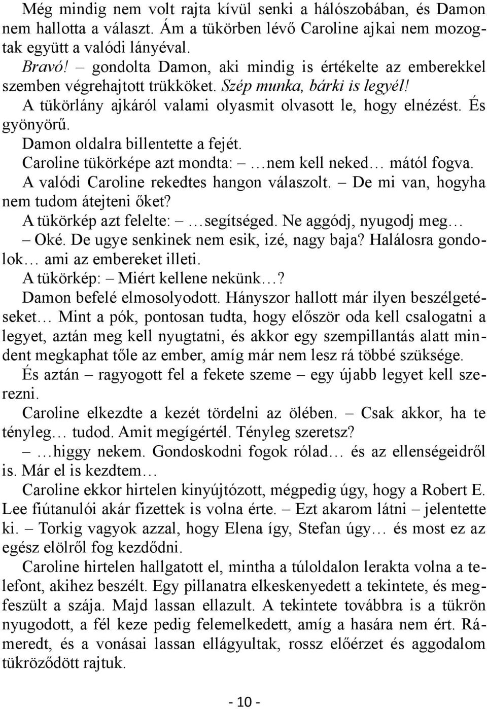 Randevú a tükörképén
