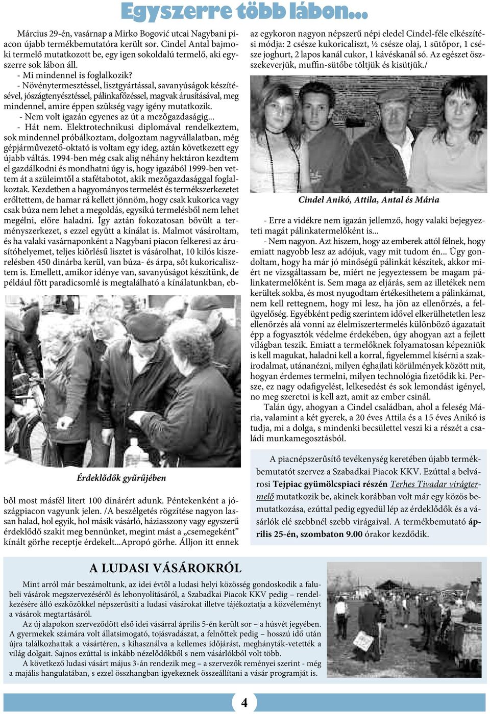 .. - Nem nagyon. Azt hiszem, hogy az emberek attól félnek, hogy emiatt nagyobb lesz az adójuk, vagy mit tudom én.