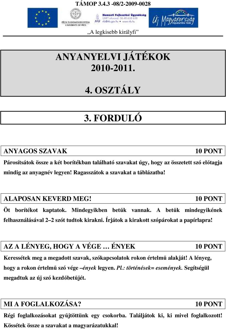 ANYANYELVI JÁTÉKOK OSZTÁLY 3. FORDULÓ - PDF Ingyenes letöltés